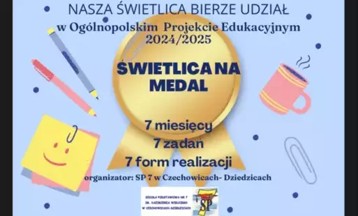 Projekt edukacyjny 'Świetlica na medal'